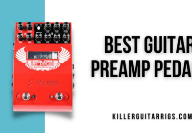 The 7 Best Guitar Preamp Pedals in 2022