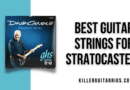 5 Best Guitar Strings for Stratocasters (2022)