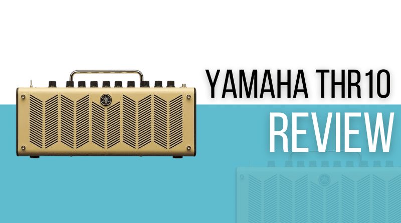 Yamaha THR10 Review [2022] – Is This The King Of Desktop Amps? - Killer  Guitar Rigs