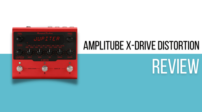 Amplitube X-Drive Distortion Review