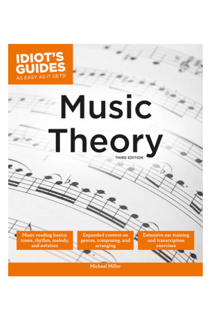 The Idiot's Guide to Music Theory