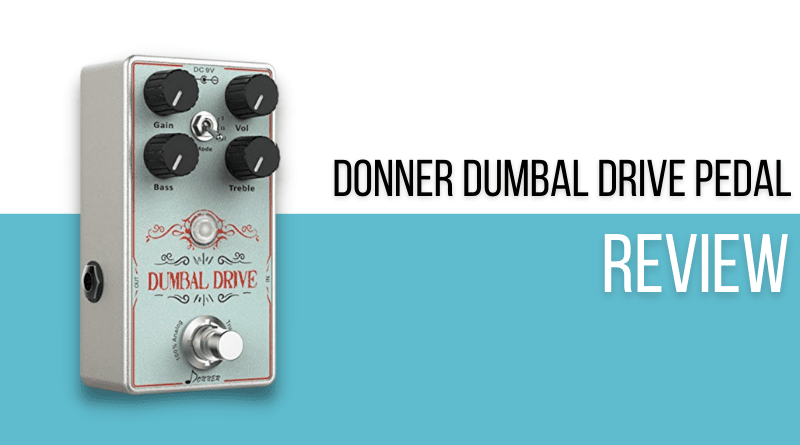 Donner Dumbal Drive Pedal Review