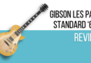 Gibson Les Paul Standard ‘60s Review