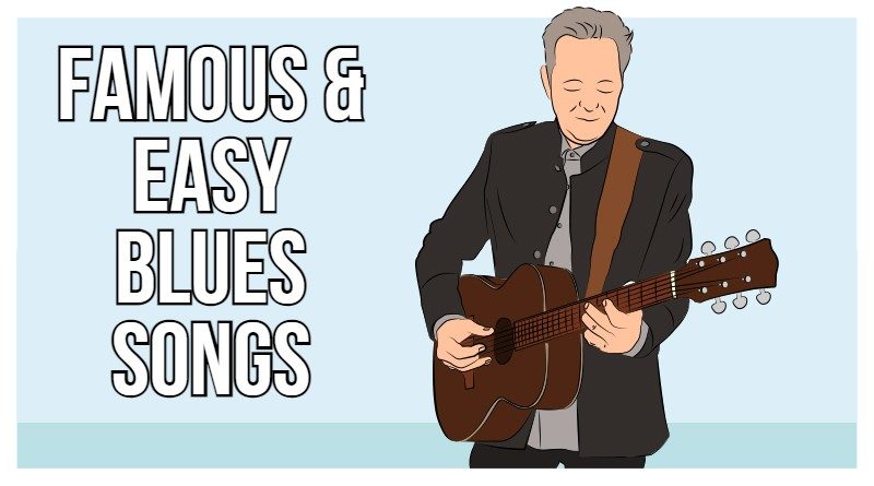 famous and easy blues songs