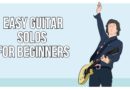 30 Easy Guitar Solos For Beginners